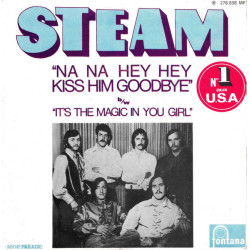 Na Na Hey Hey Kiss Him Goodbye