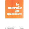 Morale en question