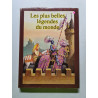 Les plus belles légendes du monde