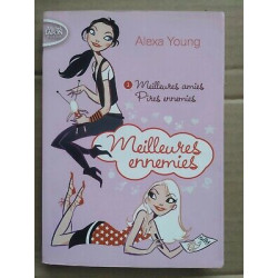 Meilleures Ennemies t 1 Meilleures amies pires Ennemies