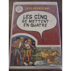 Cinq se mettent en quatre Bibliothèque Rose