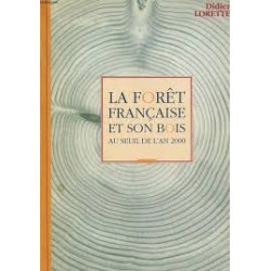 La forêt française et son bois