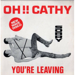 Oh!! Cathy / You're Leaving
