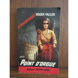 espionnage Roger fallerpoint d'orgue
