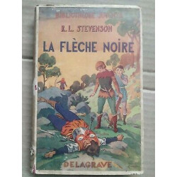 Robert Louis Stevenson La Flèche Noire