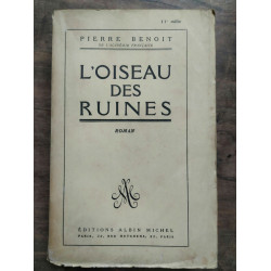 Pierre Benoît L'oiseau des ruines