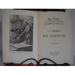 Le Leu LA VIERGE DE SIENNE Les Fastes DE l'église