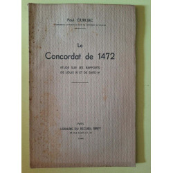 Le Concordat de 1472 Etude sur les Rapports de Louis XI