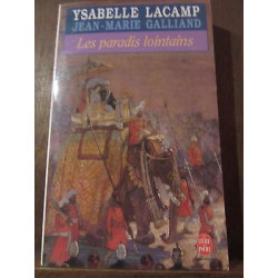 Ysabelle Lacamp jean marie gaillard les paradis lointains Le Livre...