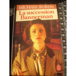 La succession Bannerman Le livre de poche
