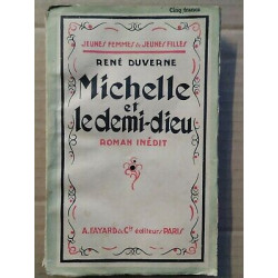 René Duverne Michelle et le demi dieu a et cie