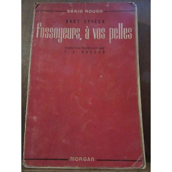 Fossoyeurs à vos pelles Editions Morgan Volume N35