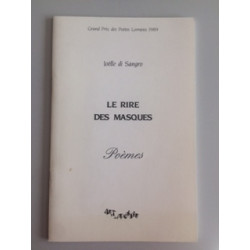 LE RIRE DES MASQUES - POEMES