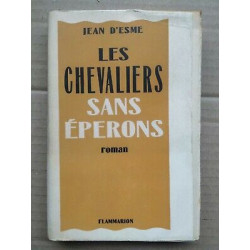 Les Chevaliers Sans éperons flammarion
