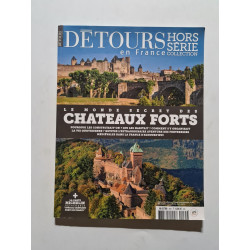 Le Monde Secret des Châteaux Forts