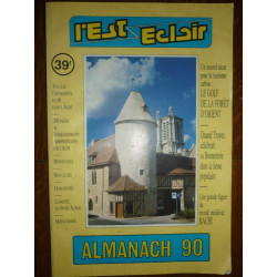 L'Est eclair le grand quotidien de l'aube Almanach