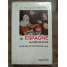 La vie quotidienne en Espagne au siècle d'or hachette 65