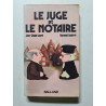 Le juge et le notaire