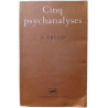 Cinq psychanalyses