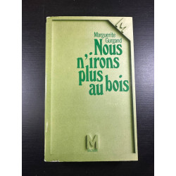 Nous n'irons plus au bois