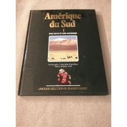 Amérique du Sud 1 des pays et des hommes