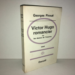 Georges Piroué ROMANCIER OU LES DESSUS DE L'INCONNU essai