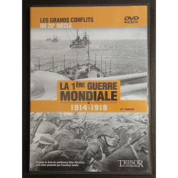 La 1ère Guerre Mondiale 1914-1918