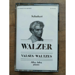 Schubert Walzer Valses - Alice Ader Cassette Audio-K7 Le chant du...