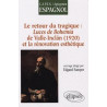 Retour Du Tragique Luces De Bohemia et La Renovation Esthetique...
