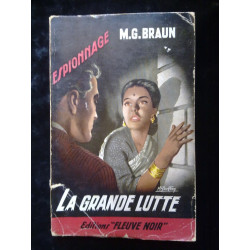 m g braun La grande lutte Fleuve Noir Espionnage n164