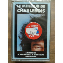 Le Meilleur de Charlebois Cassette Audio-K7 NEUVE SOUS BLISTER