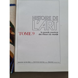 Histoire de l'art la grand aventure des trésors du monde tome 9
