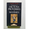 Dictionnaire des dictons proverbes et maximes