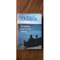 Kalanit w Ochayon De la place pour un seul amour
