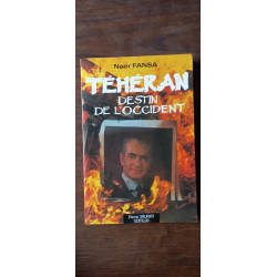 téhéran Destin De L'Occident