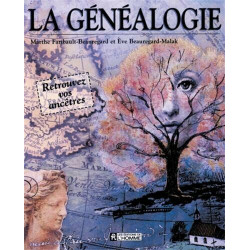 La généalogie : Retouvez vos ancêtres