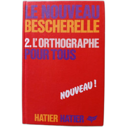 L'orthographe pour tous / les pièges de l'orthographe les...