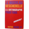 L'orthographe pour tous / les pièges de l'orthographe les...