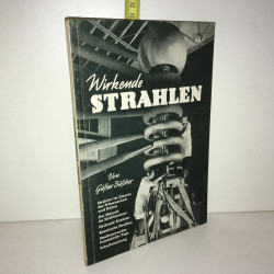 Gustav Büscher WIRKENDE STRAHLEN Franckh Tecknik
