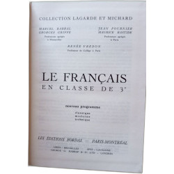 Le français en classe de 3ème (coll. lagarde et michard)