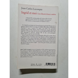 Ingrid et moi : Une liberté douce-amère