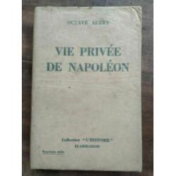 Vie privée de napoléon flammarion