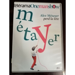 DVD Spectacle. Alex Métayer perd la tête