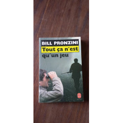 Bill Pronzini Tout ça n'est qu'un jeu Le Livre de poche