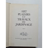 Art Plaisirs et Travaux du Jardinage - 1967