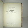 henri paul Eydoux L'HISTOIRE ARRACHEE A LA TERRE RELIURE