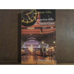 La petite fille de Marie Gare