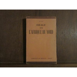 ORAGES SUR L'AFRIQUE DU NORD