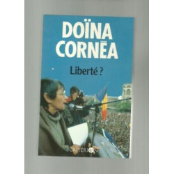 Doina CORNEA Roumanie Liberté