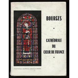 BOURGES Cathédrale du Coeur de France